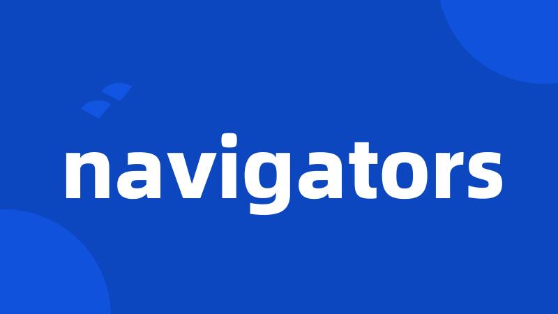 navigators