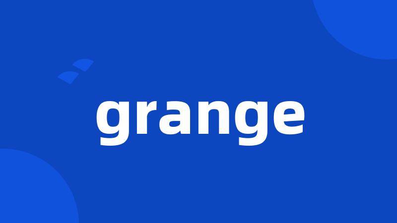 grange