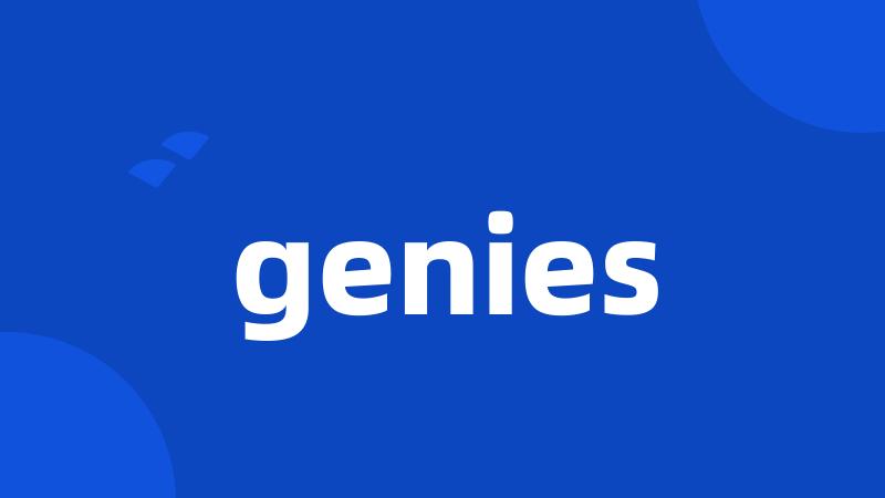 genies