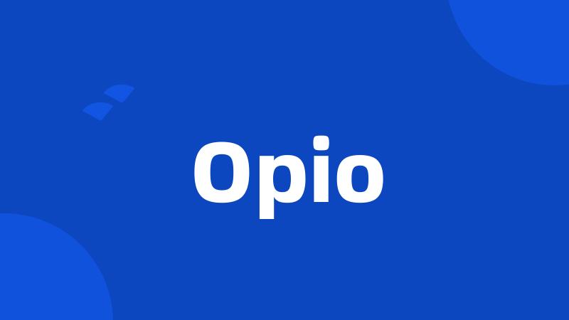 Opio