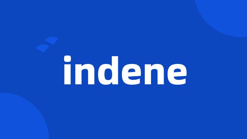 indene