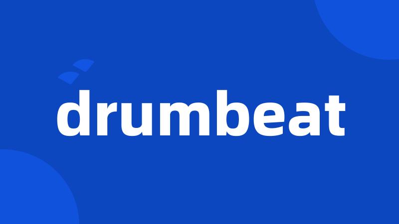 drumbeat