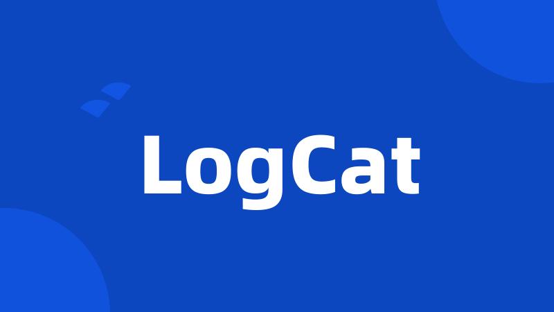 LogCat