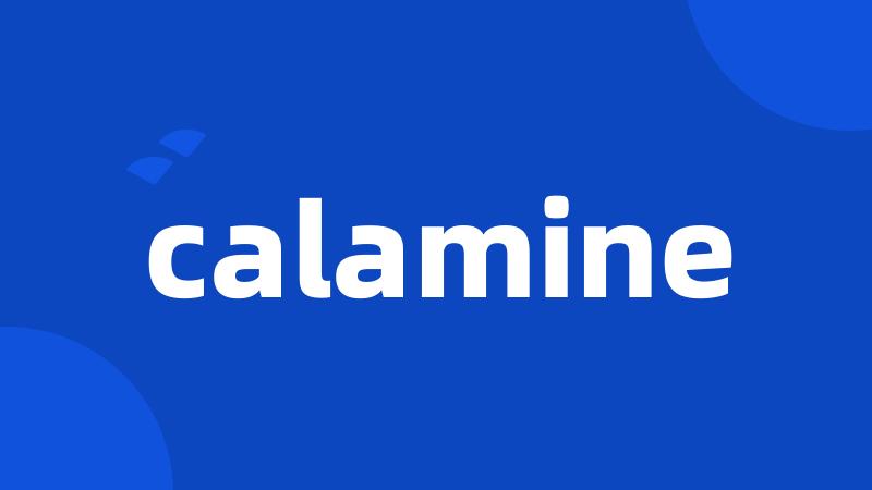 calamine