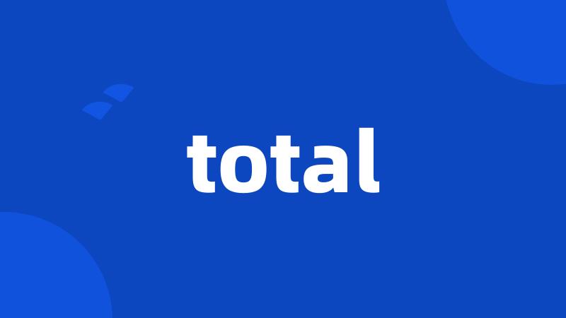 total