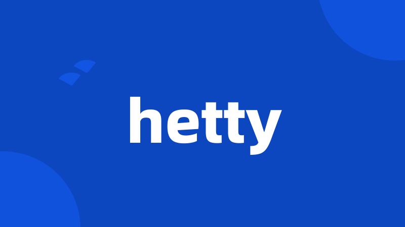 hetty