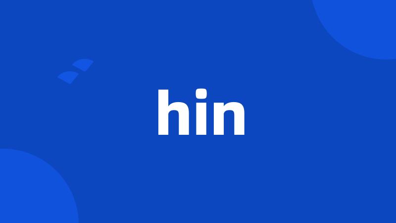 hin