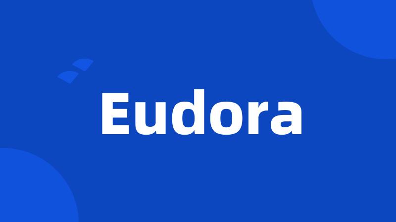 Eudora