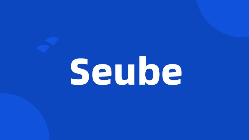 Seube