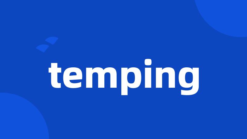 temping