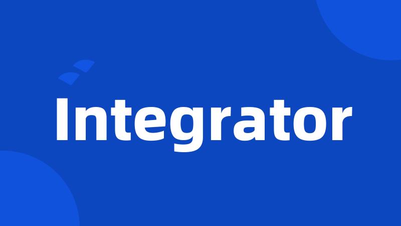 Integrator