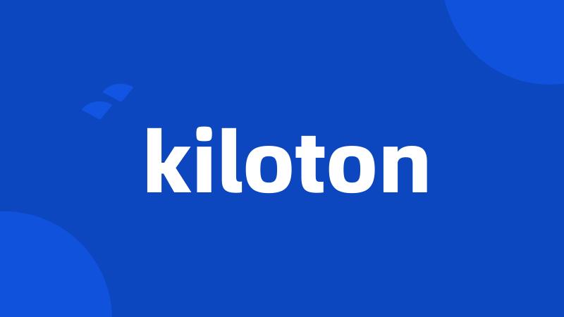 kiloton