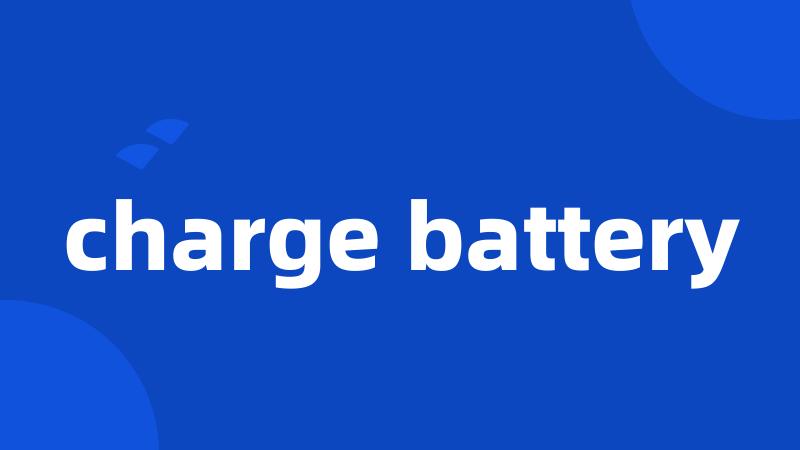 charge battery