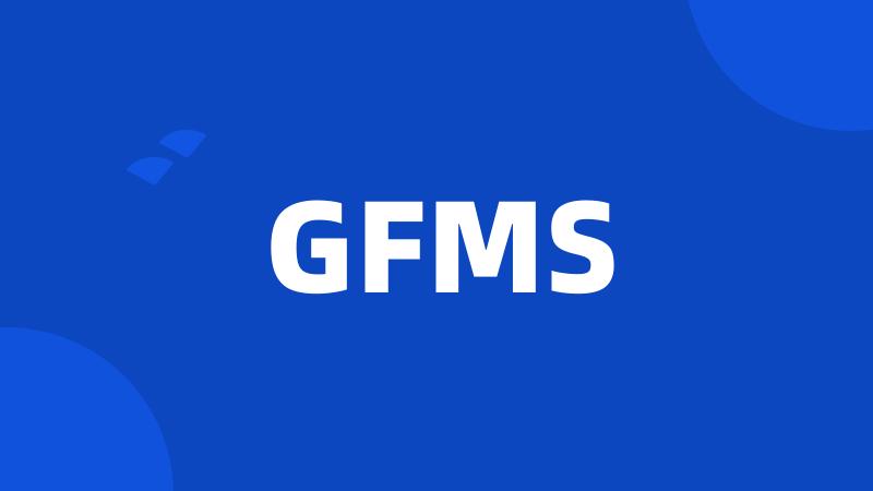 GFMS