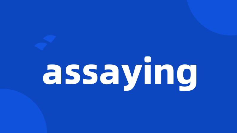 assaying