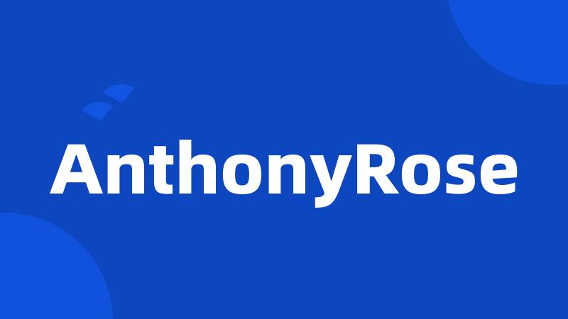 AnthonyRose