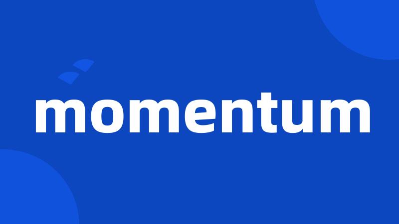 momentum