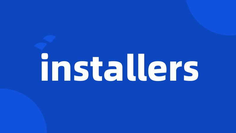 installers