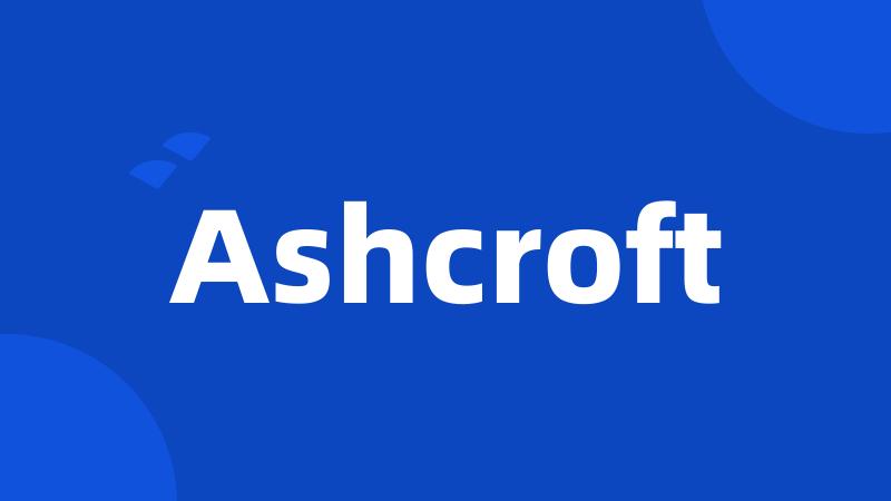 Ashcroft