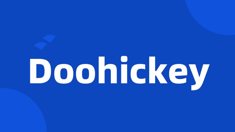 Doohickey