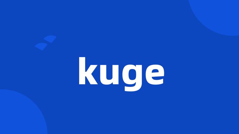 kuge