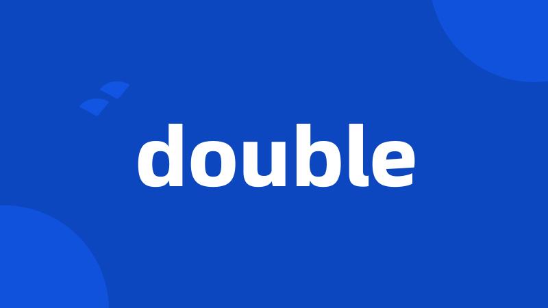 double