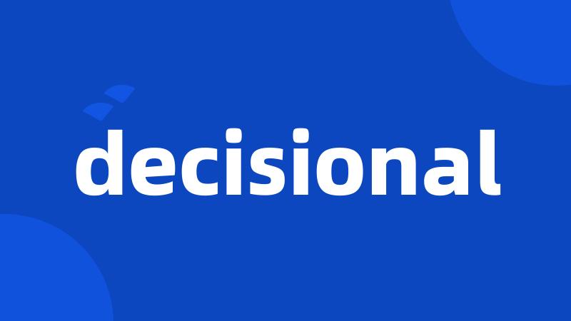 decisional