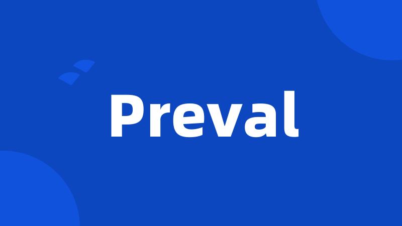 Preval