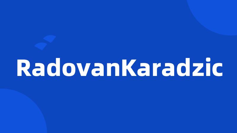 RadovanKaradzic