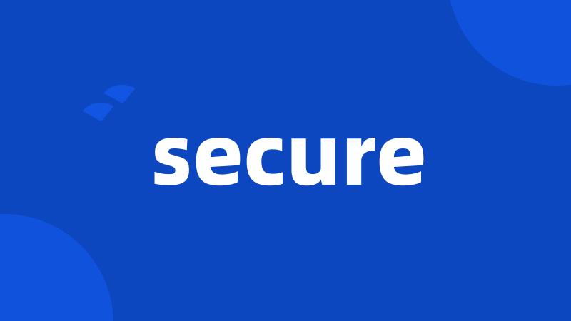 secure