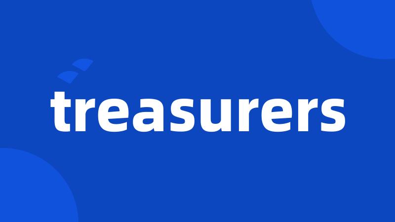 treasurers