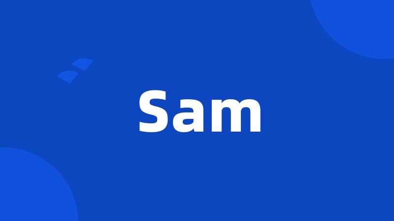 Sam