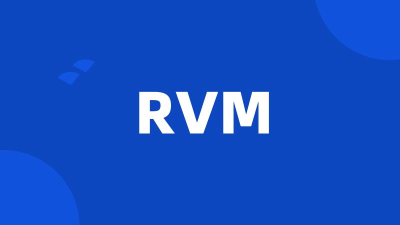 RVM