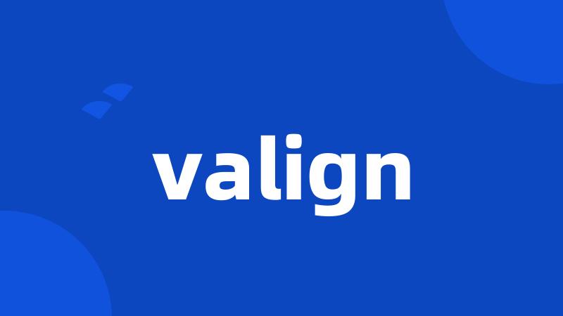 valign