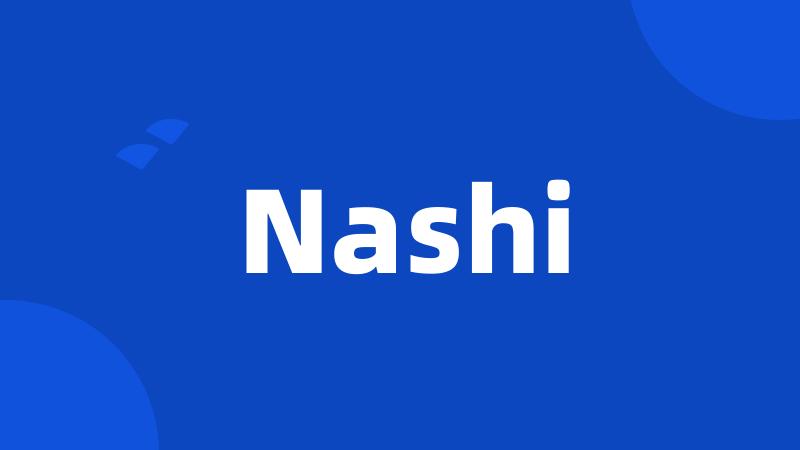 Nashi