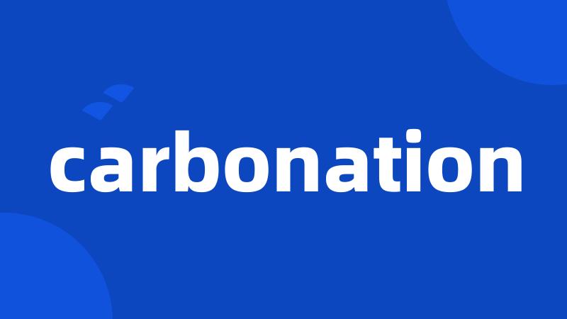 carbonation