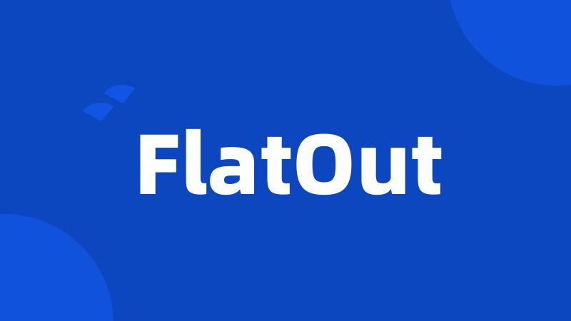 FlatOut