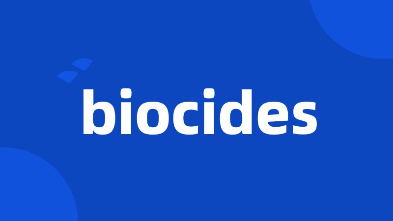 biocides