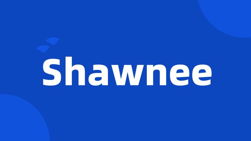 Shawnee