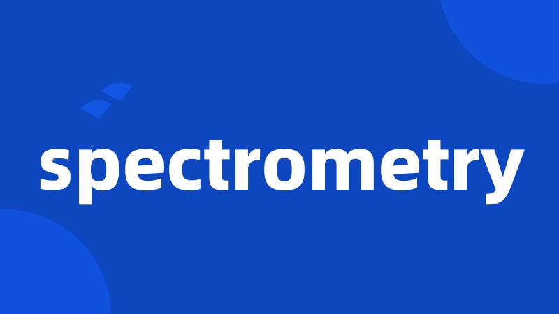 spectrometry