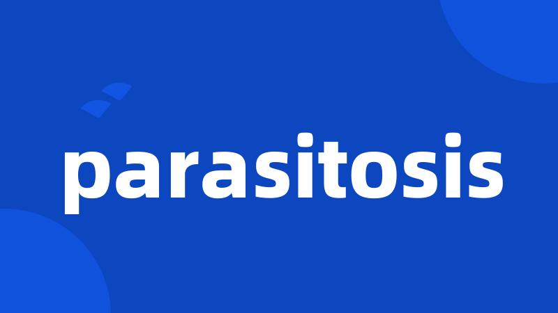 parasitosis