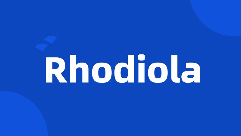 Rhodiola