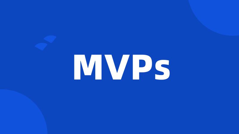 MVPs