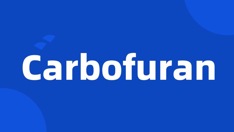 Carbofuran