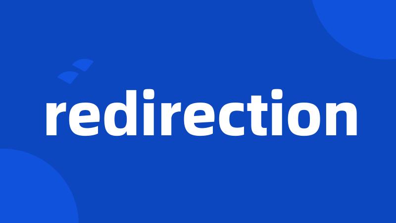 redirection