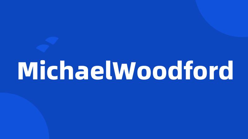 MichaelWoodford