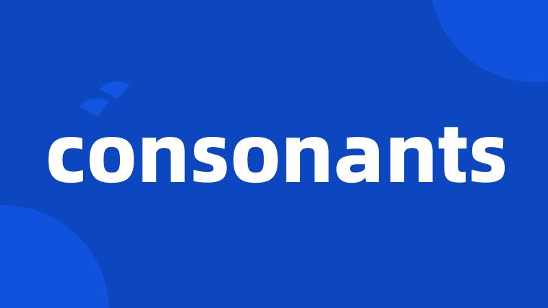 consonants