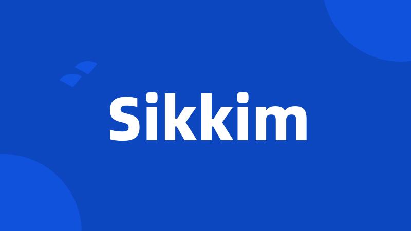 Sikkim