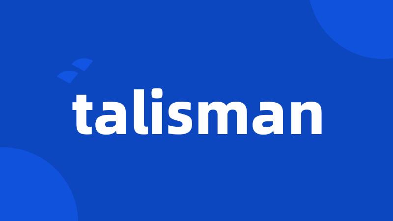 talisman