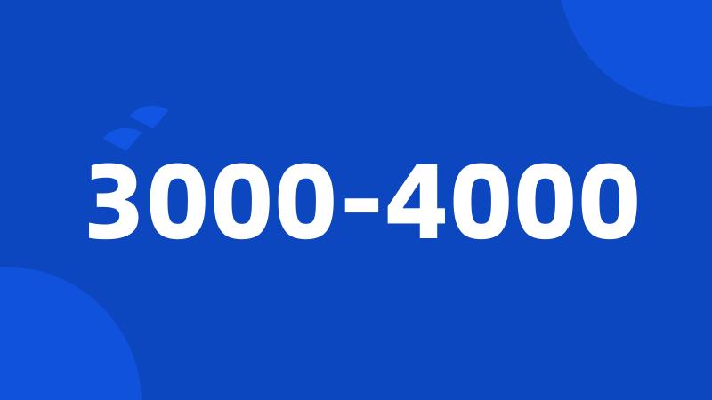 3000-4000